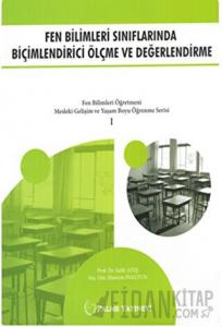 Fen Bilimleri Sınıflarında Biçimlendirici Ölçme ve Değerlendirme
