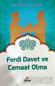Ferdi Davet ve Cemaat Olma