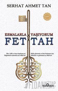 Fettah - Esmalarla Yaşıyorum