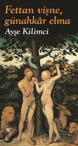 Fettan Vişne, Günahkar Elma (Ciltli)