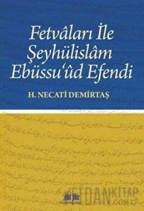 Fetvaları İle Şeyhülislam Ebüssu’ud Efendi