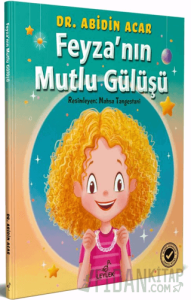 Feyza'nın Mutlu Gülüşü (Ciltli)