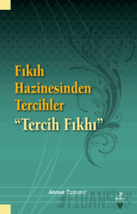 Fıkıh Hazinesinden Tercihler