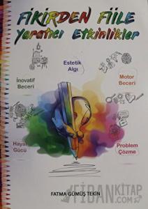 Fikirden Fiile Yaratıcı Etkinlikler