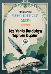 Fikirizleri Yankı Edebiyat Akımı Dergisi - Söz Yankı Buldukça Toplum Uyanır