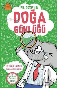 Fil Ozof'un Doğa Günlüğü