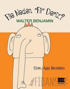 File Neden Fil Deriz