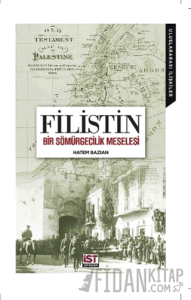 Filistin Bir Sömürgecilik Meselesi