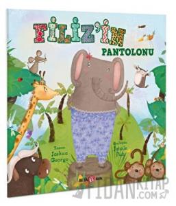 Filiz’in Pantolonu