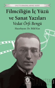 Filmciliğin İç Yüzü ve Sanat Yazıları