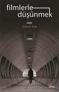 Filmlerle Düşünmek