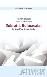 Filozof, Felsefe ve Yaşam Sokratik Bulmacalar