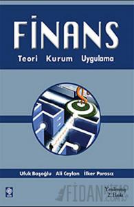 Finans Teori, Kurum, Uygulama