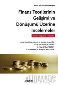 Finans Teorilerinin Gelişimi ve Dönüşümü Üzerine İncelemeler
