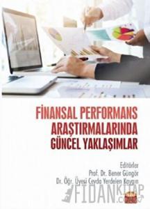 Finansal Performans Araştırmalarında Güncel Yaklaşımlar