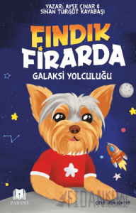 Fındık Firarda – Galaksi Yolculuğu