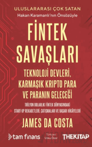 Fintek Savaşları: Teknoloji Devleri, Karmaşık Kripto Para ve Paranın Geleceği