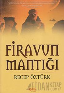 Firavun Mantığı