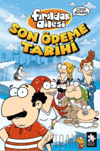 Fırıldak Ailesi Son Ödeme Tarihi