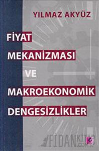 Fiyat Mekanizması ve Makroekonomik Dengesizlikler