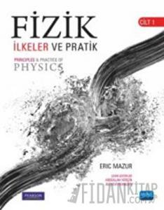 Fizik: İlkeler ve Pratik Cilt 1