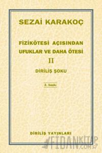 Fizikötesi Açısından Ufuklar ve Daha Ötesi 2