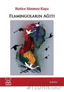 Flamingoların Ağıtı