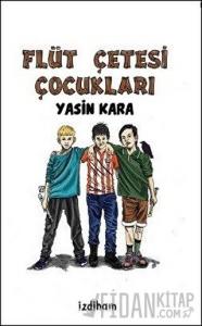 Flüt Çetesi Çocukları