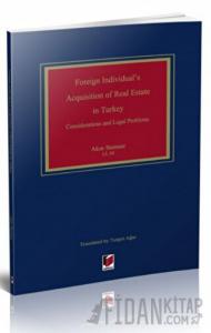 Foreign Individual's Acquisition of Real Estate in Turkey