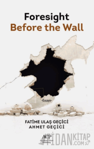 Foresight Before The Wall