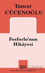 Fosforlu'nun Hikayesi