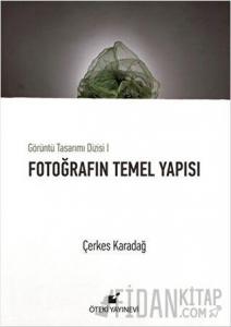 Fotoğrafın Temel Yapısı (Ciltli)