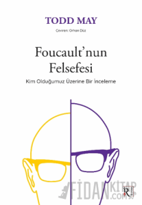 Foucault’nun Felsefesi