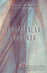 Fragmanlar Arasında