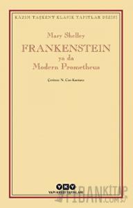 Frankenstein Ya Da Modern Prometheus