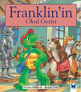 Franklin'in Okul Gezisi