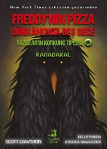 Freddy'nin Pizza Dükkanı'nda Beş Gece - Fazbear'ın Korkunç Tipleri: Karabakal