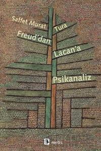 Freud'dan Lacan'a Psikanaliz