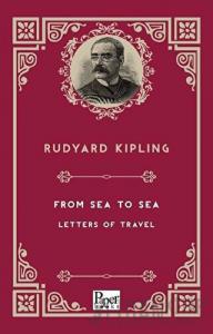 From Sea To Sea Letters Of Travel