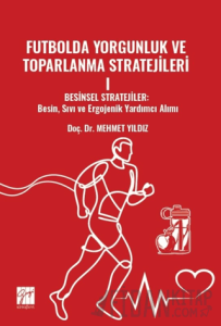 Futbolda Yorgunluk Ve Toparlanma Stratejileri 1