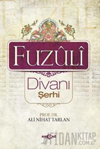 Fuzuli Divanı Şerhi