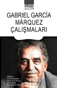 Gabriel Garcia Marquez Çalışmaları