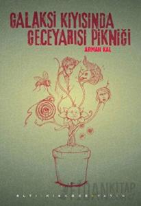 Galaksi Kıyısında Geceyarısı Pikniği