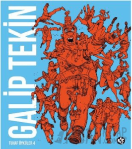 Galip Tekin Tuhaf Öyküler 4