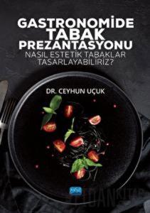 Gastronomide Tabak Prezantasyonu