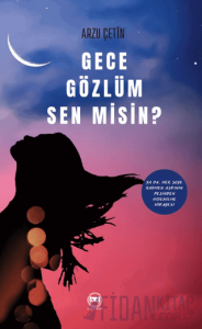 Gece Gözlüm Sen Misin