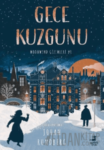 Gece Kuzgunu / Moonwınd Gizemleri - 1