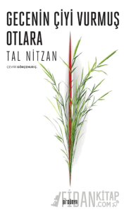 Gecenin Çiyi Vurmuş Otlara