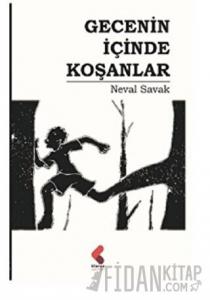 Gecenin İçinde Koşanlar