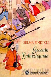 Gecenin Yalnızlığında